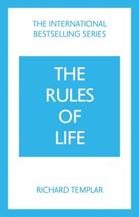 bokomslag The Rules of Life: A personal code for living a better, happier, more successful kind of life