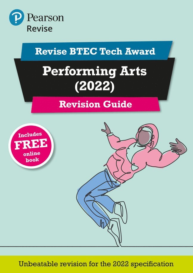Pearson REVISE BTEC Tech Award Performing Arts 2022 Revision Guide inc