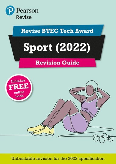 bokomslag Pearson REVISE BTEC Tech Award Sport: Revision Guide incl. online edition - for 2025 and 2026 exams