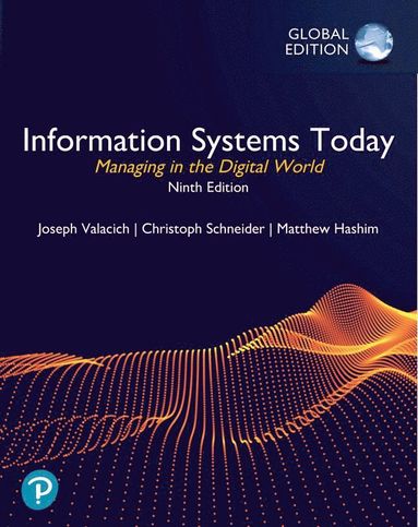 bokomslag Information Systems Today: Managing in the Digital World, Global Edition