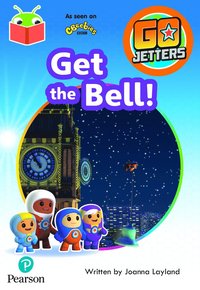 bokomslag Bug Club Independent Phase 3 Unit 7: Go Jetters: Get the Bell!