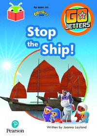 bokomslag Bug Club Independent Phase 3 Unit 8: Go Jetters: Stop the Ship!
