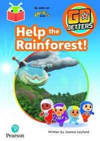 bokomslag Bug Club Independent Phase 3 Unit 9: Go Jetters: Help the Rainforest