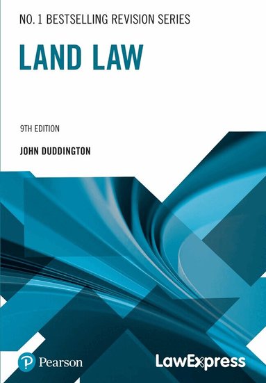 John Duddington - Law Express Revision Guide: Land Law (Revision Guide), Häftad