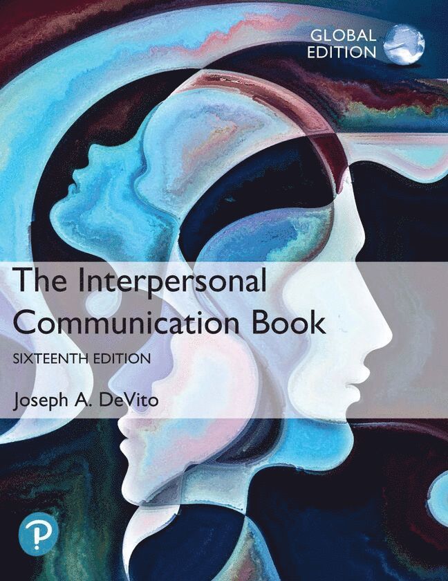 Interpersonal Communication Book, The, Global Edition 1