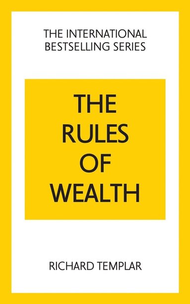 bokomslag The Rules of Wealth: A Personal Code for Prosperity and Plenty