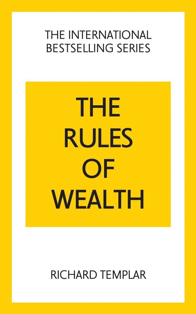 The Rules of Wealth: A Personal Code for Prosperity and Plenty 1