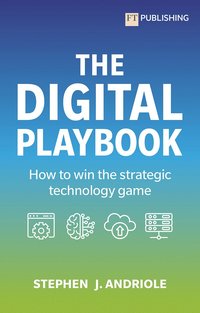 bokomslag The Digital Playbook: How to win the strategic technology game
