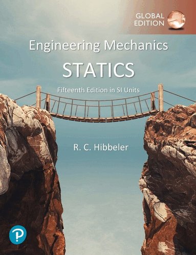 Russell Hibbeler - Engineering Mechanics: Statics, SI Units, Häftad