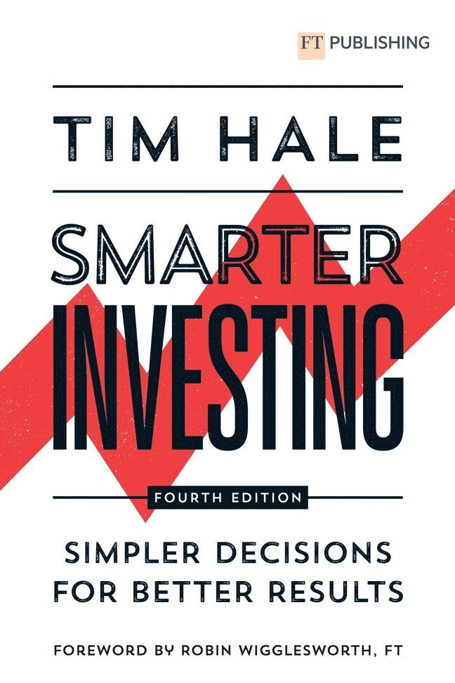 Smarter Investing: Simpler Decisions for Better Results 1