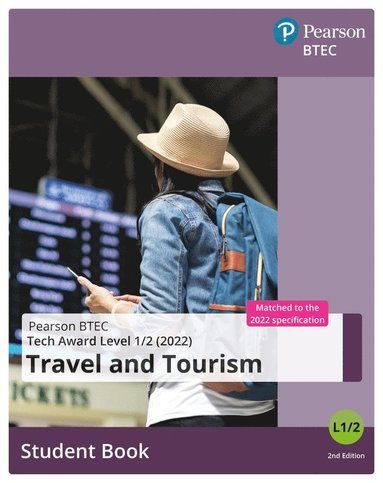 BTEC Tech Award 2022 Travel and Tourism  Student Book, Häftad