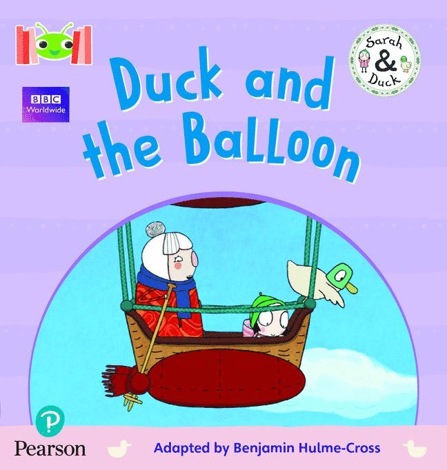 Benjamin Hulme-Cross - Bug Club Reading Corner: Age 4-5: Sarah and Duck: Duck and the Balloon, Häftad