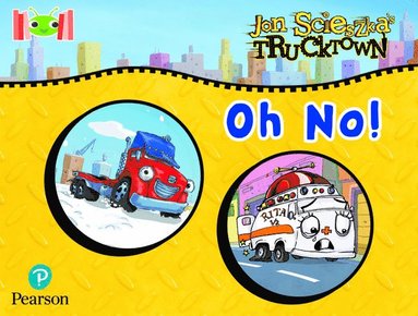 bokomslag Bug Club Reading Corner: Age 4-5: Trucktown: Oh No!