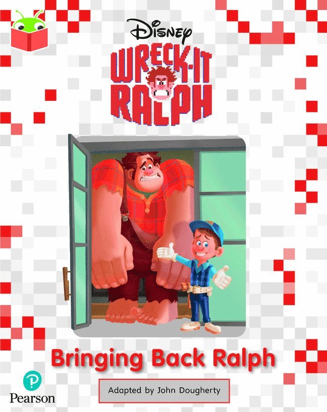 Bug Club Independent Year 2 Purple B: Disney Wreck-It Ralph: Bringing Back Ralph 1