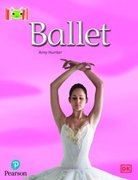 bokomslag Bug Club Reading Corner: Age 4-7: Ballet