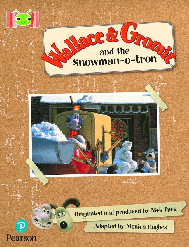 Bug Club Reading Corner: Age 5-7: Wallace and Gromit and the Snowman-o-tron 1