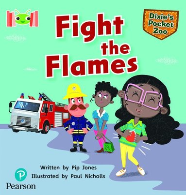 bokomslag Bug Club Reading Corner: Age 5-7: Dixie's Pocket Zoo: Fight the Flames