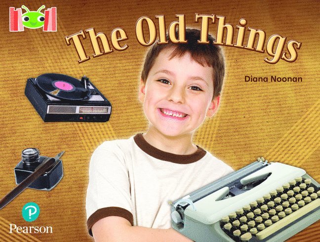 Bug Club Reading Corner: Age 5-7: The Old Things 1