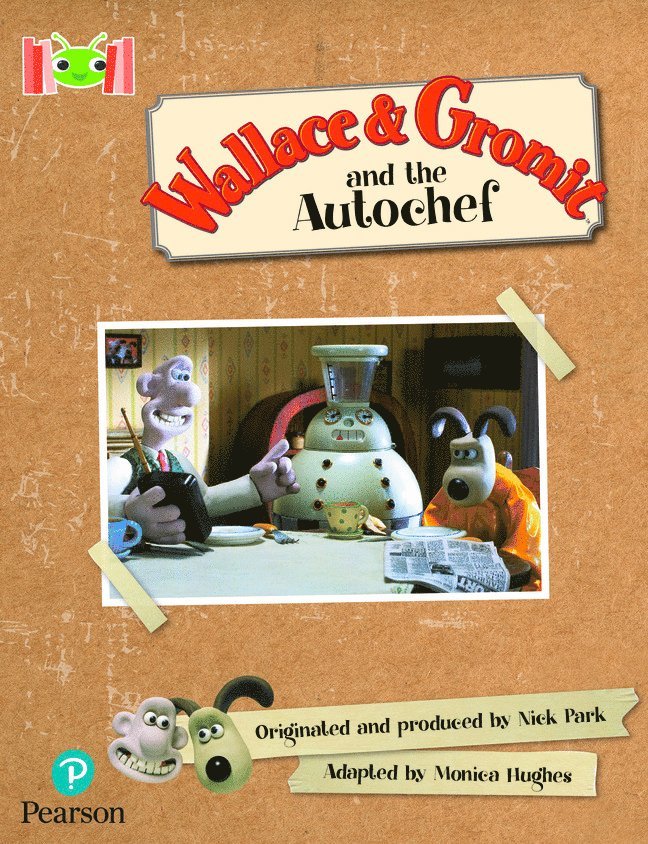 Bug Club Reading Corner: Age 5-7: Wallace and Gromit and the Autochef 1