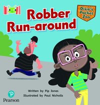 bokomslag Bug Club Reading Corner: Age 5-7: Dixie's Pocket Zoo: Robber Run-around