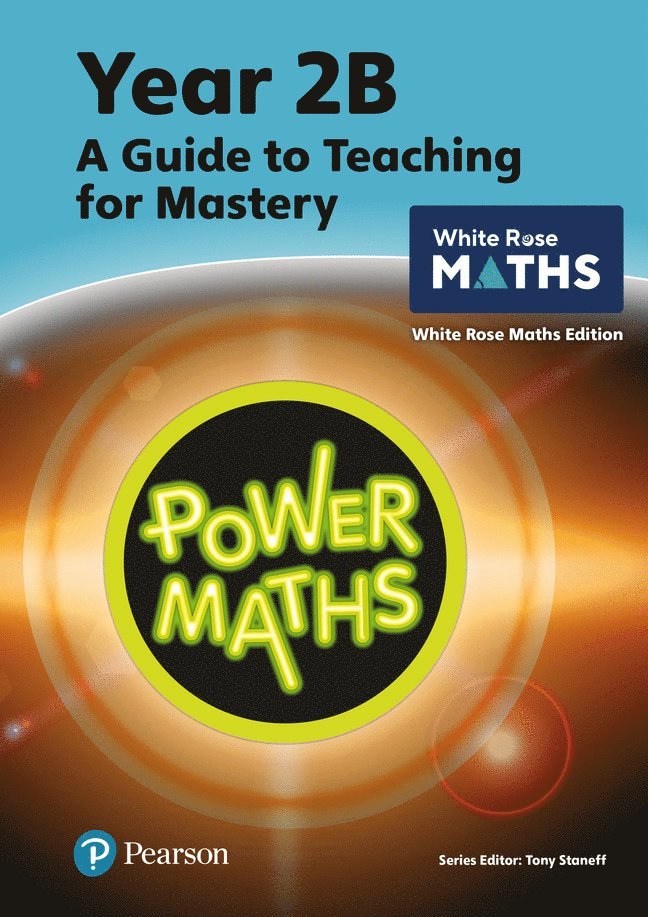 Tony Staneff, Josh Lury - Power Maths Teaching Guide 2B - White Rose Maths edition, Häftad