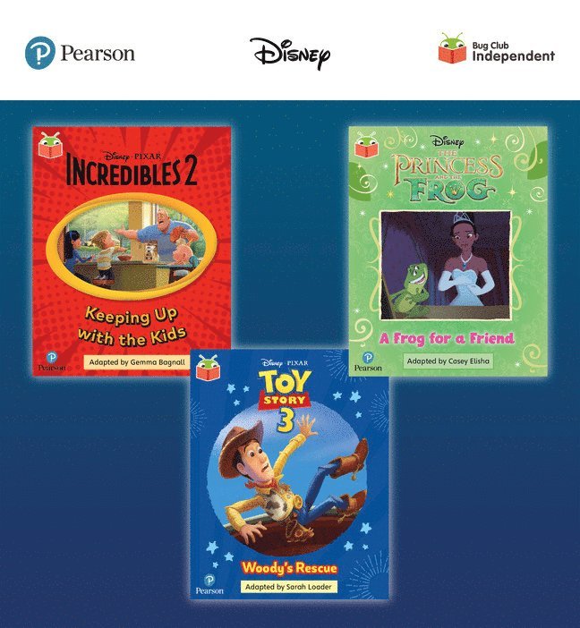 Pearson Bug Club Disney Year 1 Pack C, including decodable phonics readers for phase 5; The Incredibles: Keeping Up with the Kids, The Princess and the Frog: A Frog for a Friend, Toy Story: Woody's Re 1