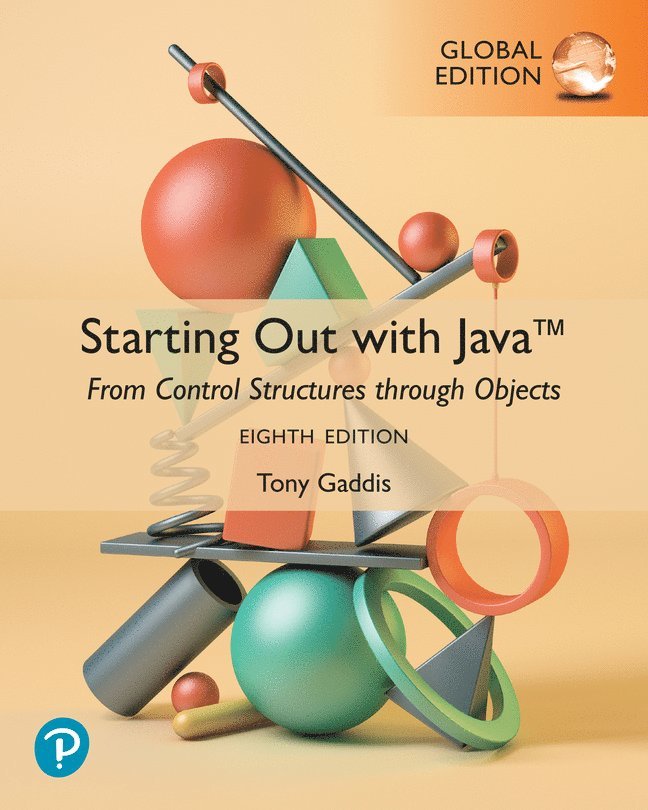 Tony Gaddis - Starting Out with Java: From Control Structures through Objects, Global Edition, Häftad