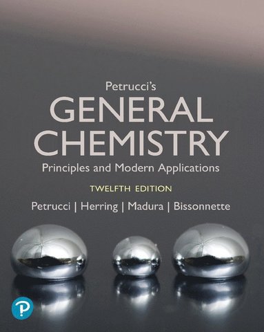 bokomslag Petrucci's General Chemistry: Principles and Modern Applications + Mastering Chemistry with Pearson eText