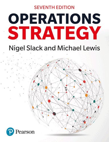 Nigel Slack, Mike Lewis - Operations Strategy, Häftad