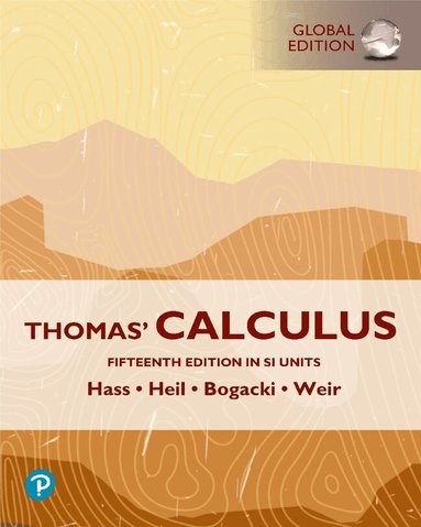 Joel Hass, Christopher Heil, Maurice Weir - Thomas' Calculus, SI Units, Häftad