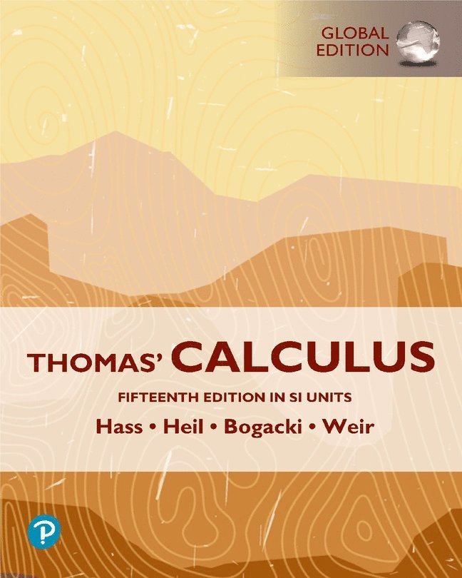 Thomas' Calculus, SI Units + MyLab Mathematics with Pearson eText 1