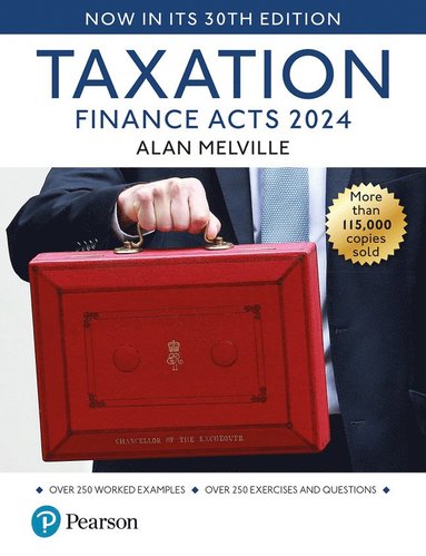 bokomslag Taxation: Finance Act 2024, 30th edition + MyLab Taxation + Pearson eText