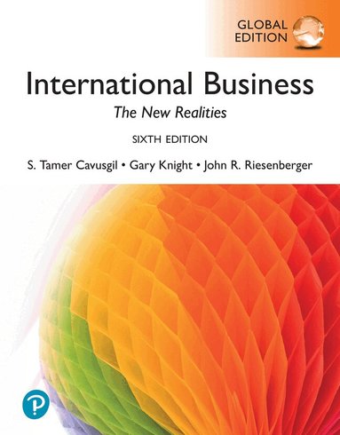 S. Cavusgil, Gary Knight, John Riesenberger - International Business: The New Realities -- Global Edition, Häftad
