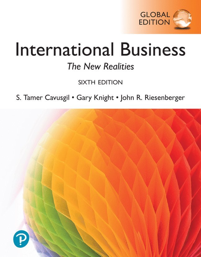 International Business: The New Realities -- Global Edition 1