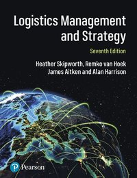 bokomslag Logistics Management and Strategy: Competing through the Supply Chain