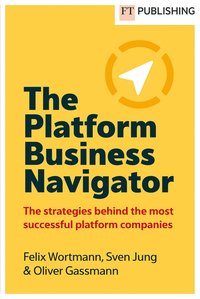 bokomslag The Platform Business Navigator