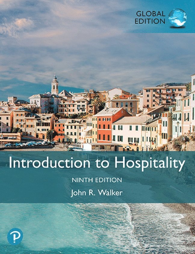 John Walker, John R. Walker - Introduction to Hospitality, Global Edition, Häftad