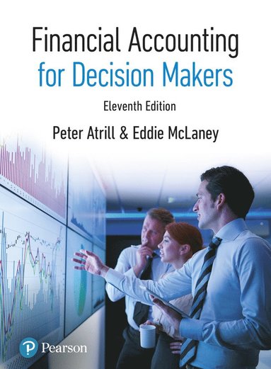 bokomslag Financial Accounting for Decision Makers + MyLab Accounting (Package)