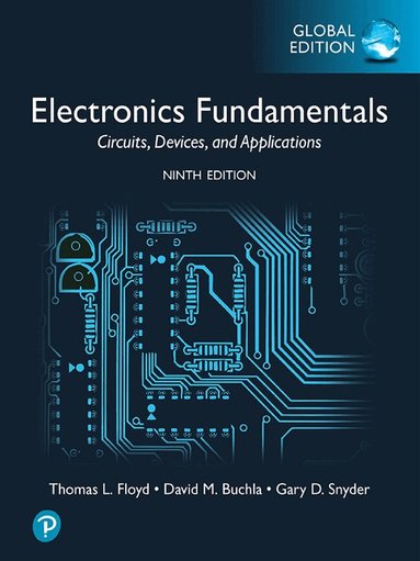Thomas Floyd, David Buchla, Gary Snyder - Electronics Fundamentals: Circuits, Devices & Applications, Global Edition, Häftad