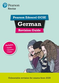 bokomslag Pearson Revise Edexcel GCSE German: Revision Guide incl. audio, quiz & video content - for 2026, 2027 exams (new specification)