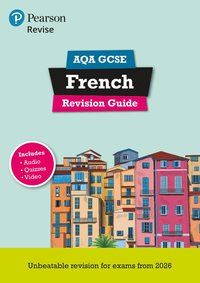 bokomslag Pearson Revise AQA GCSE French: Revision Guide incl. audio, quiz & video content - for 2026 and 2027 exams (new specification)