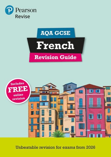 bokomslag Pearson Revise AQA GCSE (9-1) French Revision Guide