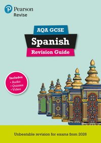 bokomslag Pearson Revise AQA GCSE Spanish: Revision Guideincl. audio, quiz & video content - for 2026 and 2027 exams (new specification)