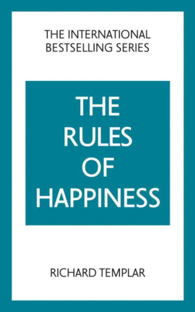 Richard Templar - The Rules of Happiness, Häftad