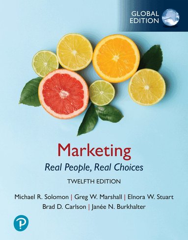 Michael Solomon, Greg Marshall, Elnora Stuart - Marketing: Real People, Real Choices -- Global Edition, Häftad