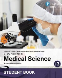 bokomslag L3 AAQ BTEC National 2025 Medical Science Ext Cert Student Book (Print)