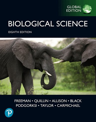Scott Freeman, Kim Quillin, Lizabeth Allison, Michael Black, Greg Podgorski, Emily Taylor, Jeff Carmichael - Biological Science, Global Edition, Häftad