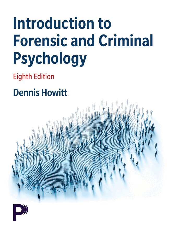 Dennis Howitt - Introduction to Forensic and Criminal Psychology, Häftad