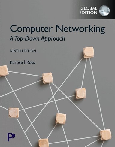 James Kurose, Keith Ross - Computer Networking, Global Edition, Häftad