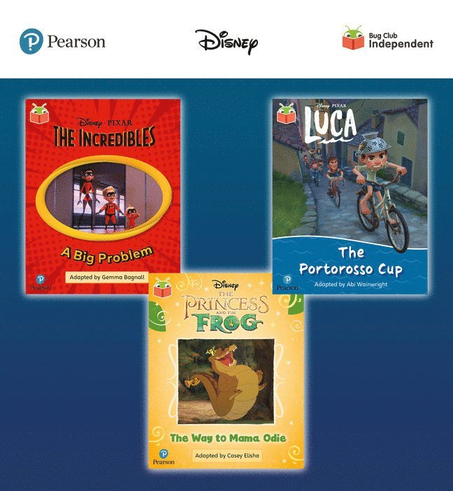 Pearson Bug Club Disney Year 1 Pack D, including decodable phonics readers for phase 5; The Incredibles: A Big Problem, Luca: The Portorosso Cup, The Princess and the Frog: The Way to Mama Odie 1